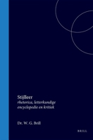 Stijlleer: rhetorica, letterkundige encyclopedie en kritiek (Dutch Edition) 9004567798 Book Cover