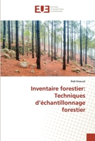 Inventaire forestier: Techniques d'échantillonnage forestier 6202550791 Book Cover