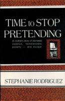 Time to Stop Pretending 0839780613 Book Cover