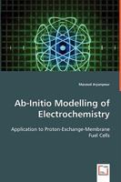 AB-Initio Modelling of Electrochemistry 3639038576 Book Cover