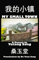 My Small Town 1957034289 Book Cover