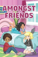 Amongst Friends B08VLM1RG2 Book Cover