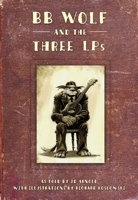 BB Wolf and the Three LPs 1603090290 Book Cover