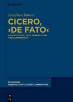 Cicero, >De Fato: Introduction, Text, Translation and Commentary (Sammlung Wissenschaftlicher Commentare (Swc)) 3112272498 Book Cover