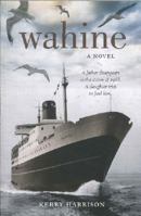 Wahine: a novel 0473245140 Book Cover