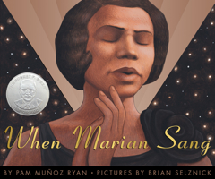 When Marian Sang: The True Recital of Marian Anderson 0439577810 Book Cover