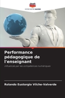Performance pédagogique de l'enseignant (French Edition) 6202470097 Book Cover