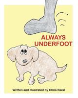 Always Underfoot 1720531692 Book Cover