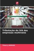 Tributação do IVA das empresas multiraios (Portuguese Edition) 620895469X Book Cover