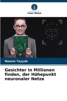 Gesichter in Millionen finden, der Höhepunkt neuronaler Netze (German Edition) 620930785X Book Cover