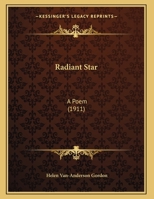 Radiant Star: A Poem 1165464187 Book Cover