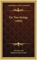 On Two Strings (1894) 1120333822 Book Cover