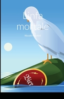 Linfa mortale 1716876265 Book Cover