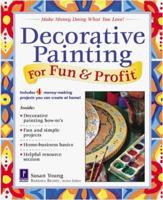 Decorative Painting For Fun & Profit 0761520457 Book Cover