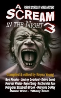 A Scream in the Night 3: An All-Women Celebration of Horror 0997927666 Book Cover