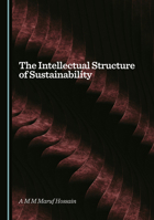 The Intellectual Structure of Sustainability 1036441962 Book Cover