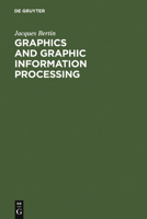 La graphique et le traitement graphique de l'information (Nouvelle bibliotheque scientifique) 3110069016 Book Cover