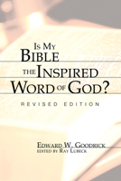 Is My Bible the Inspired Word of God 1556353766 Book Cover