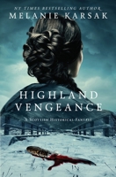 Highland Vengeance 0692088369 Book Cover