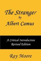 The Stranger by Albert Camus a Critical Introduction (Revised Edition) 1507792425 Book Cover