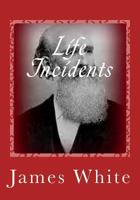 Life Incidents 1502311224 Book Cover
