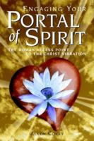 Engaging Your Portal of Spirit 0976752301 Book Cover