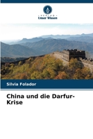 China und die Darfur-Krise (German Edition) 6208653878 Book Cover