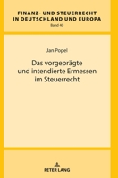 Das Vorgepraegte Und Intendierte Ermessen Im Steuerrecht 3631769881 Book Cover