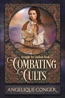 Combating Cults: Struggle for Limhah Book 1 1946550485 Book Cover