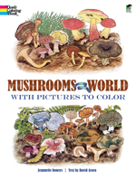 Mushrooms of the World with Pictures to Color 0486246434 Book Cover