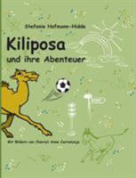 Kiliposa und ihre Abenteuer 3752866896 Book Cover