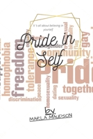 PRIDE IN SELF: It 's all about believing in yourself B0BB5DDCWQ Book Cover