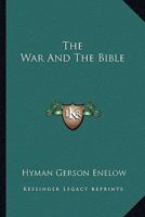 The War And The Bible 1163257850 Book Cover