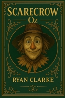 Scarecrow: Tales From The Land Of Oz B0F7FJSL6V Book Cover
