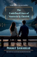 THE UNDEFINED LINES OF ATARAXIA and CHERISH B0FBMM7YZP Book Cover