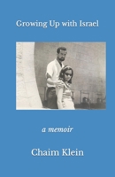 Growing Up with Israel: a memoir 0936315490 Book Cover