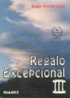Un Regalo Excepcional III 9684099851 Book Cover