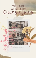 we are already ourselves 9363300528 Book Cover