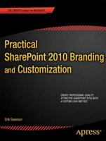 Practical SharePoint 2010 Branding and Customization 1430240261 Book Cover