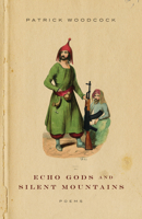 Echo Gods and Silent Mountains 1770410864 Book Cover
