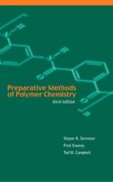 Preparative Methods of Polymer Chemistry, 3rd Edition 0471589926 Book Cover