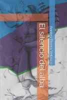 El silencio del alba B08N3K5GL5 Book Cover
