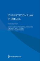 Competition Law in Brazil 9041187359 Book Cover