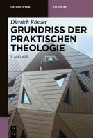 Grundriss Der Praktischen Theologie 3110135345 Book Cover