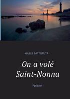 On a volé Saint-Nonna (French Edition) 2322152714 Book Cover