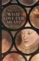 What Love E'er Meant (Regina) B0HDW3BW41 Book Cover