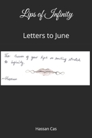Lips of Infinity: Letters to June B0DWK6NQS9 Book Cover