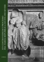 Ius Controversum E Processo Fra Tarda Repubblica Ed Eta Dei Severi: Atti del Convegno, Firenze, 21-23 Ottobre 2010 8882657671 Book Cover
