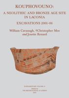 Kouphovouno: A Neolithic and Bronze Age Site in Laconia 0904887766 Book Cover