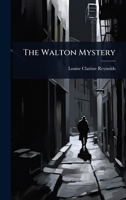 The Walton Mystery 1024865312 Book Cover